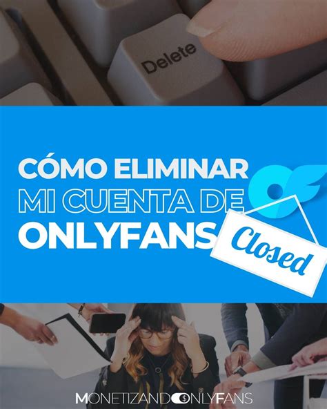 como cerrar sesión en onlyfans|Cómo borrar una cuenta de OnlyFans: Guía paso a paso